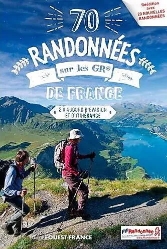 80 RANDONNEES SUR LES GR DE FRANCE