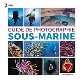 GUIDE DE PHOTO SOUS MARINE